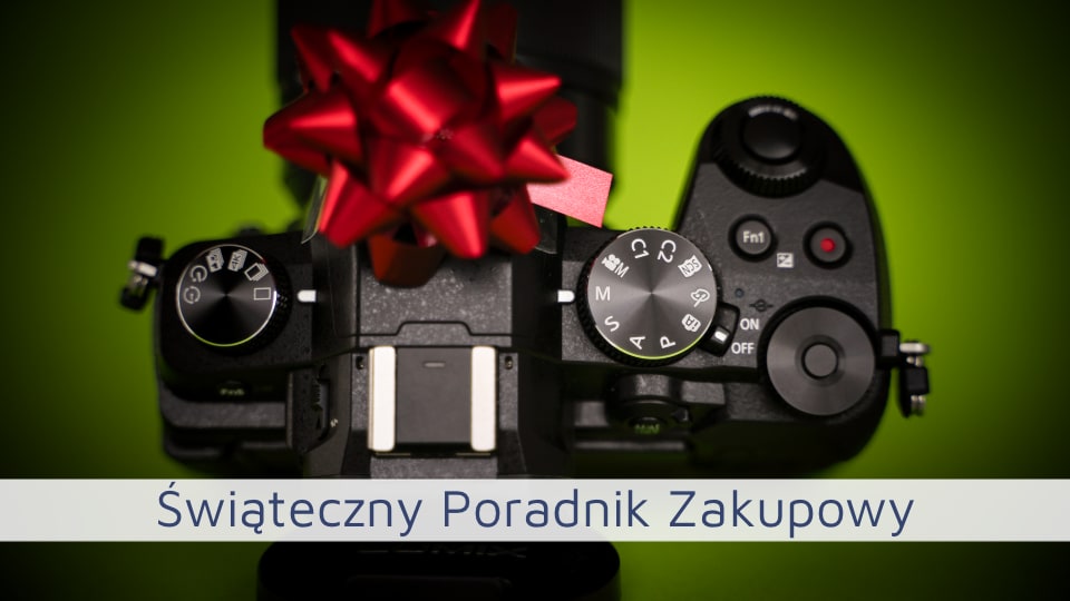 Świąteczny Poradnik Zakupowy – Jak Wbrać Idealny Aparat Fotograficzny?