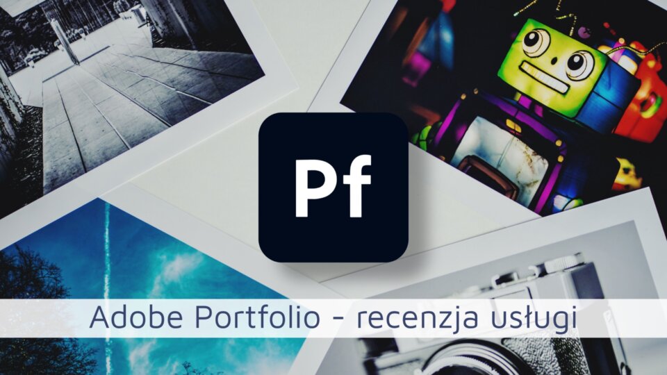 Adobe portfolio – recenzja usługi