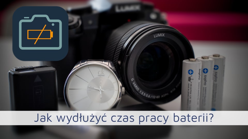 Jak wydłużyć czas pracy baterii?