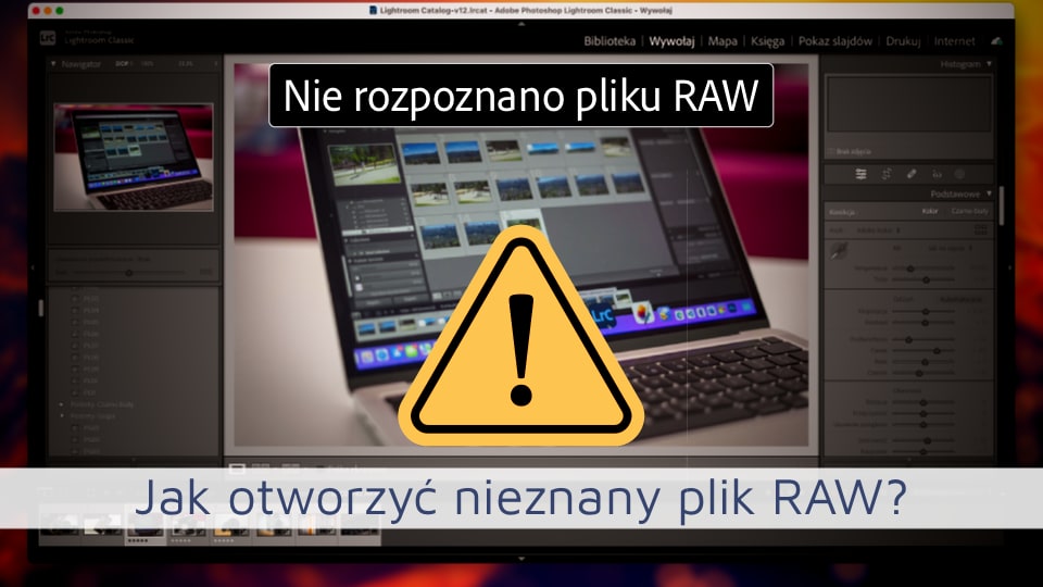 Jak otworzyć nieznany plik RAW?